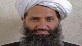 Afghanistan: Taliban Set to Announce Govt; Mullah Hebatullah Akhundzada to be Supreme Leader