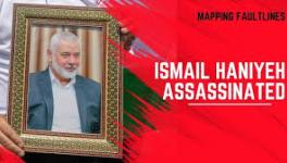 In this episode of Mapping Faultlines, NewsClick's Prabir Purkayastha talks about the impact of the assassination of Hamas' political chief Ismail Haniyeh and Hezbollah leader Fuad Shakr.