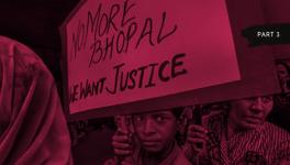 Third part of a twelve-part series to commemorate forty years of the quest for justice for the Bhopal Gas Tragedy victims.